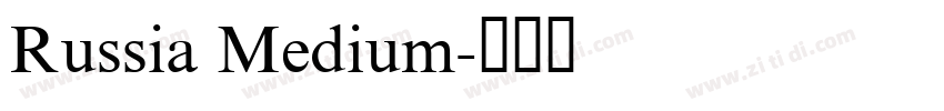 Russia Medium字体转换